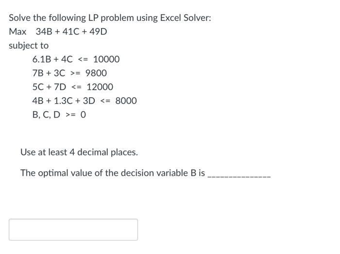 Solve the following LP problem using Excel