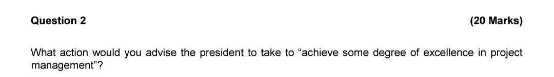project management q2 Author: Harold Kerzner
