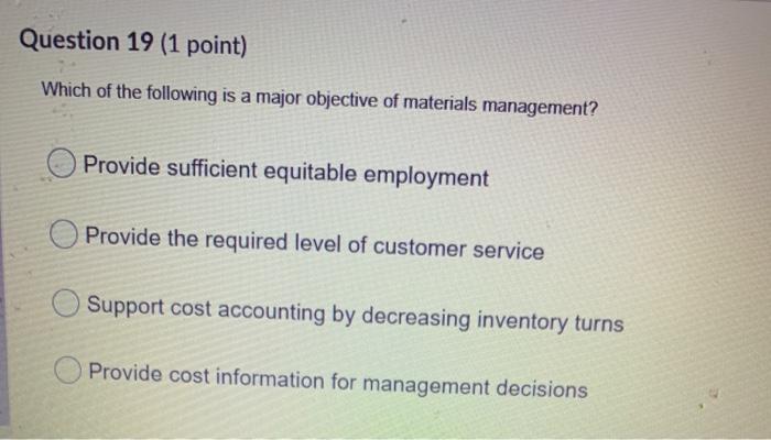 Question 19 (1 point) Which of the following is a