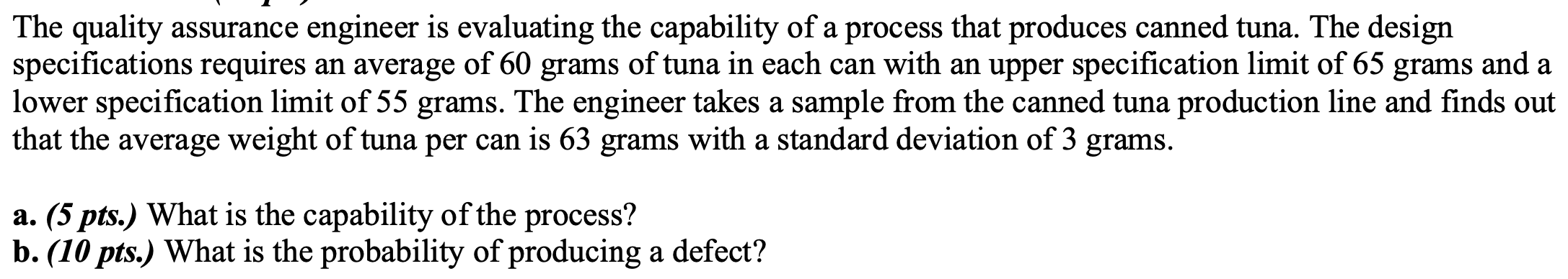 The quality assurance engineer is evaluating the