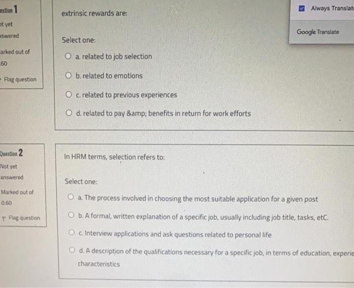 estion 1 extrinsic rewards are: Always Translat: