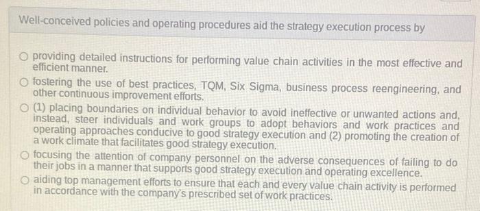 Well-conceived policies and operating procedures