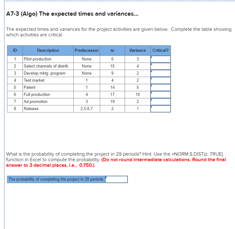 A7-3 (Algo) The expected times and variances...