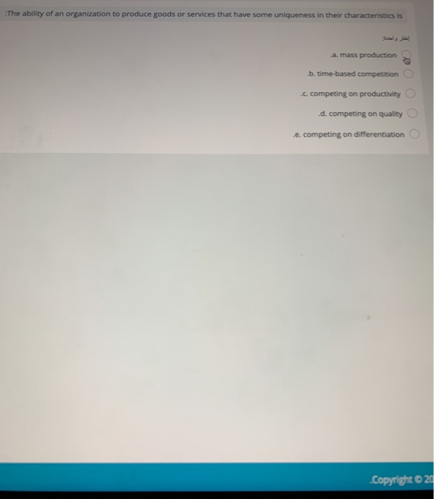 The ability of an organization to produce goods