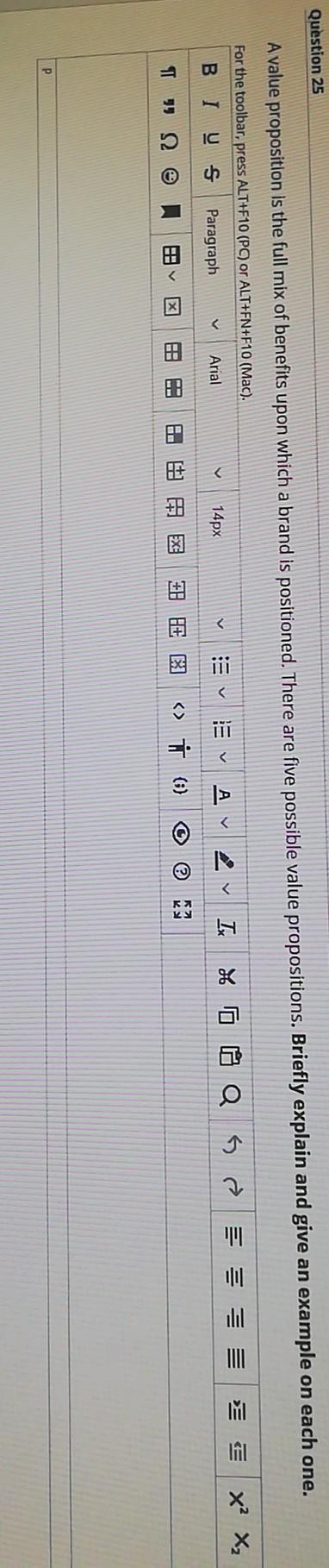 Question 25 A value proposition is the full mix