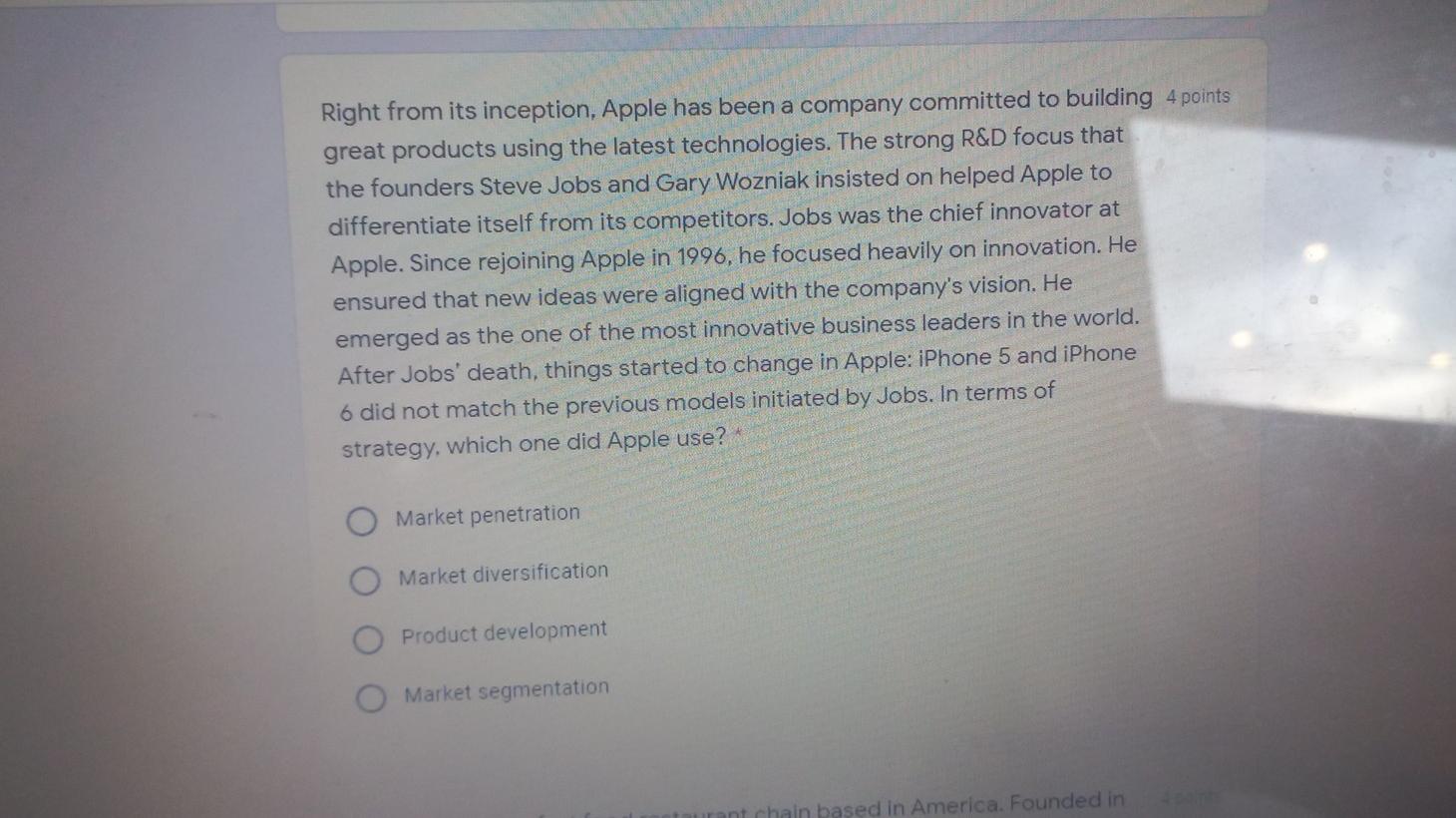 Right from its inception, Apple has been a