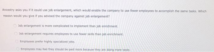 When an organization gives its employees a