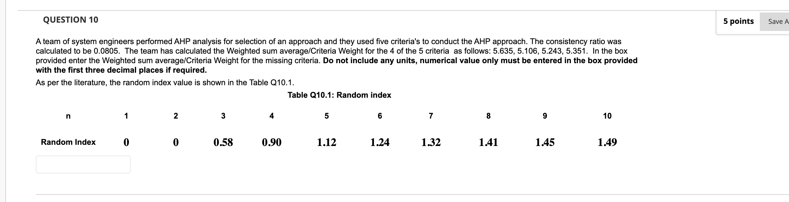 QUESTION 10 5 points Save A A team of system