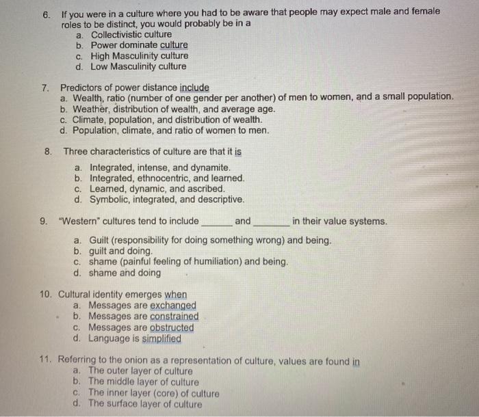 6. If you were in a culture where you had to be