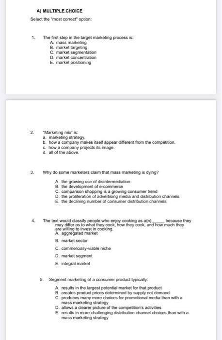 A) MULTIPLE CHOICE Select the "most correct