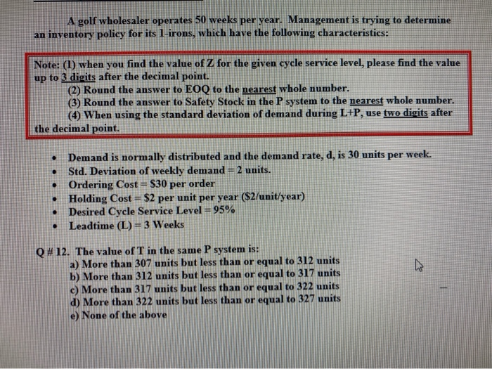 A golf wholesaler operates 50 weeks per year.