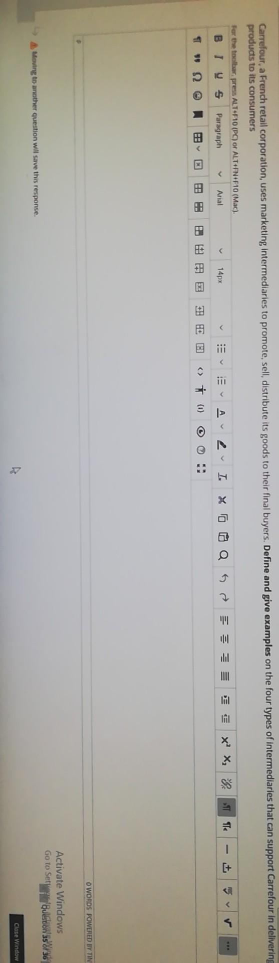 Carrefour, a French retail corporation, uses