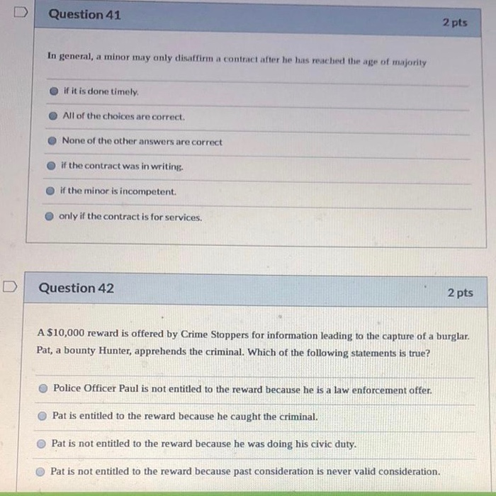 Question 41 2 pts In general, a minor may only