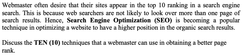 Webmaster often desire that their sites appear in