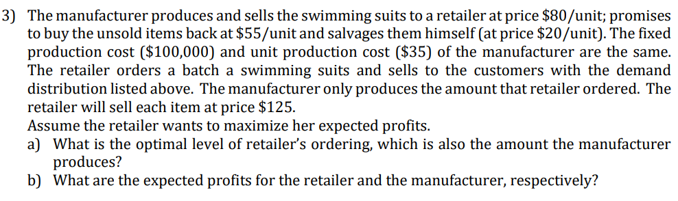 Assignment: Newsvendor Problem Assume the demand