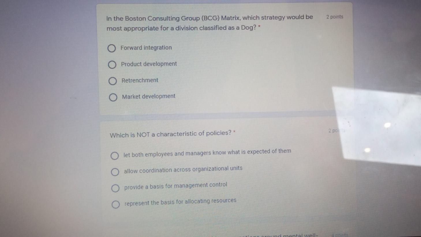 2 points In the Boston Consulting Group (BCG)