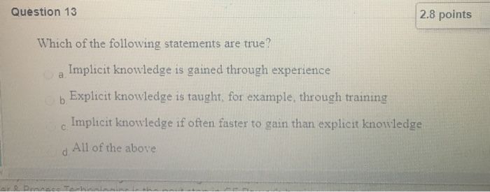 Question 13 2.8 points Which of the following
