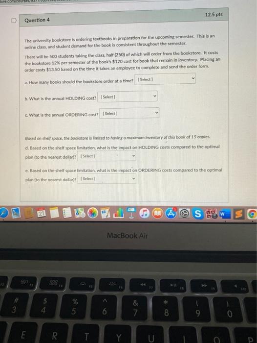 tune.com/coy 12.5 pts Question 4 The university