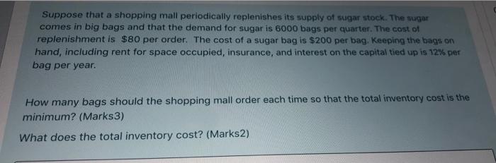 Suppose that a shopping mall periodically