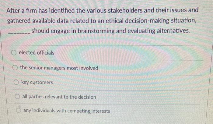 After a firm has identified the various