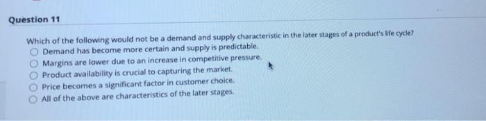 Question 10 Logistics provides place utility by