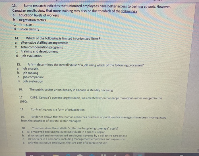 13. Some research indicates that unionized