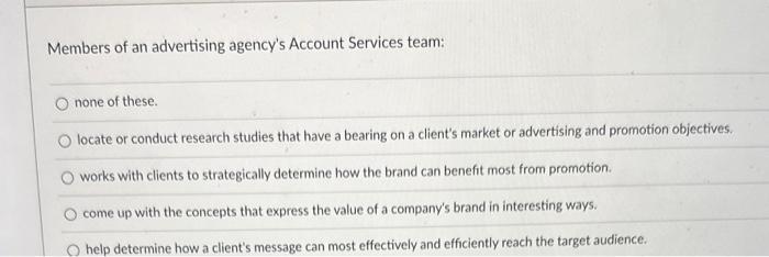 Members of an advertising agency's Account