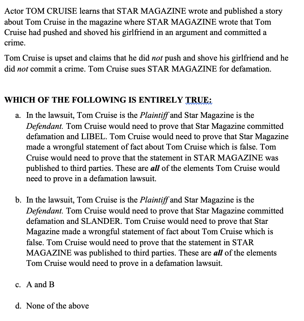 Actor TOM CRUISE learns that STAR MAGAZINE wrote