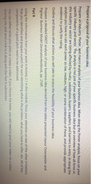 Prepare a proposal of your business idea. Prepare