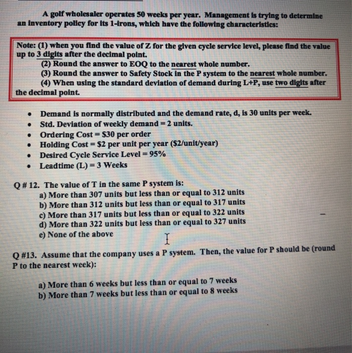 A golf wholesaler operates 50 weeks per year.
