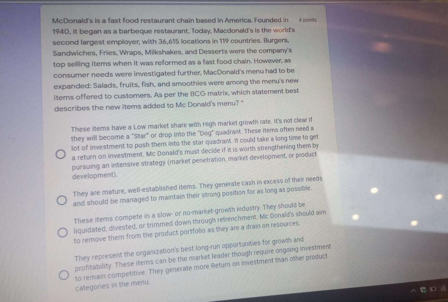 McDonald's is a fast food restaurant chain based