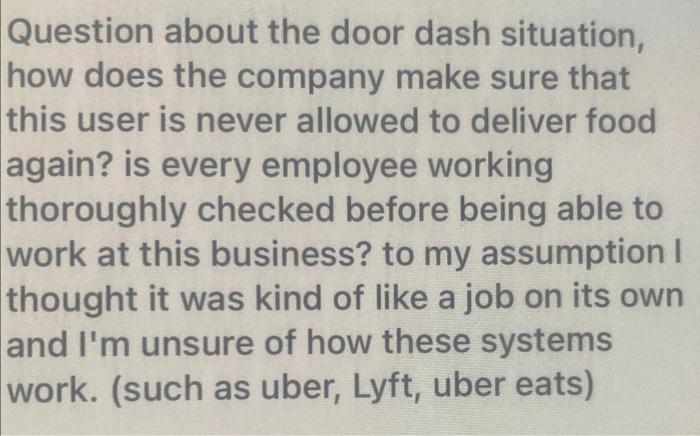 Question about the door dash situation, how does