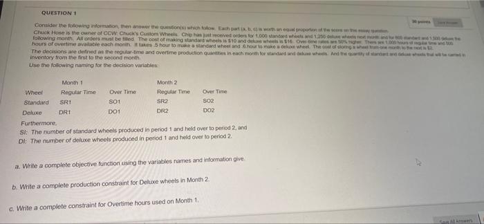 QUESTION 1 Consider the following information,