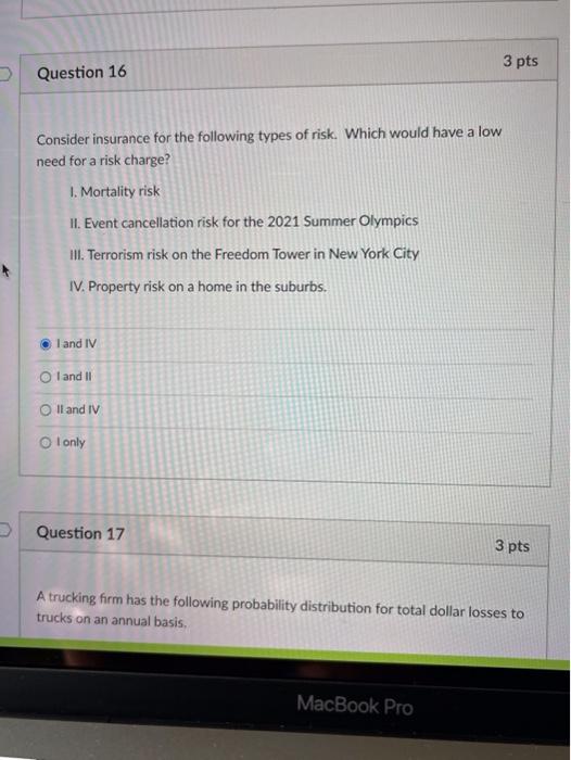 risk management urgent D Question 15 3 pts A risk