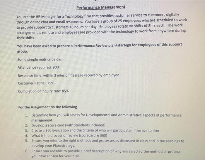 Performance Management You are the HR Manager for