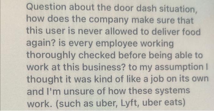 Question about the door dash situation, how does