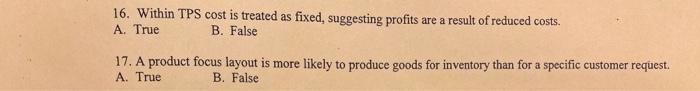 16. Within TPS cost is treated as fixed,