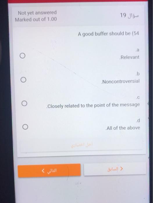 Not yet answered Marked out of 1.00 19 A good