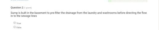 Question 2 Sump is built in the basement to