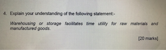 4. Explain your understanding of the following