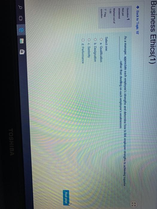 Business Ethics(1) Back to Topic 10 Question 1 As