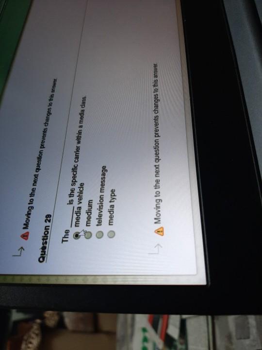 Question 29 Moving to the next question prevents