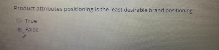 Product attributes positioning is the least