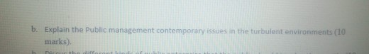 b Explain the Public management contemporary