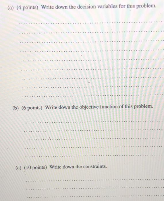 please answer all the parts (a, b, c) without