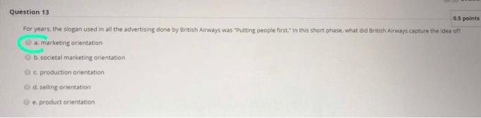 Question 13 0.5 points For years, the slogan used