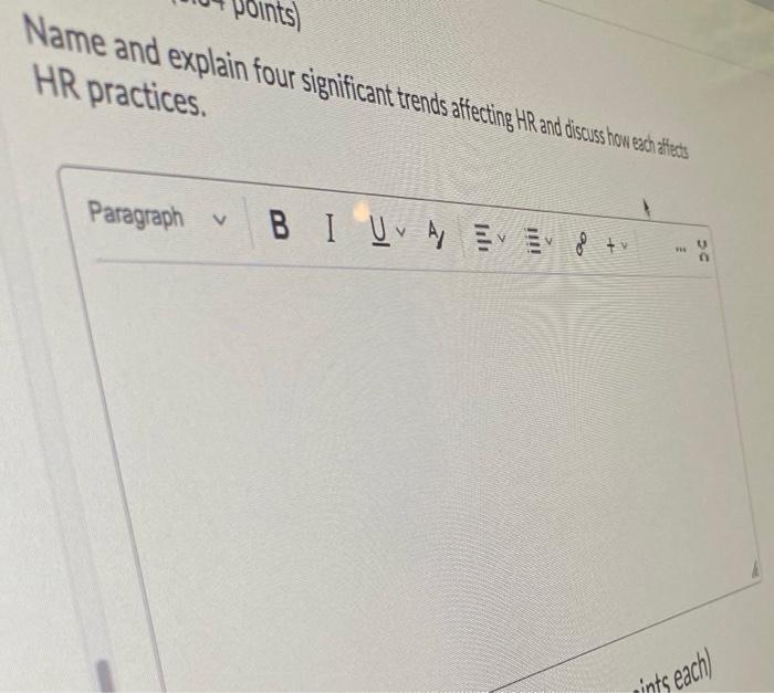 Name and explain four significant trends