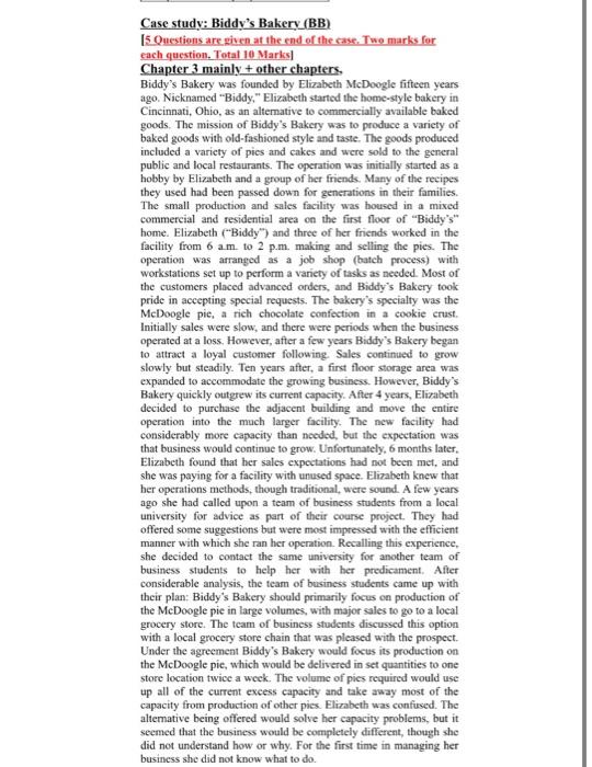 Case study: Biddy's Bakery (BB) 15 Questions are