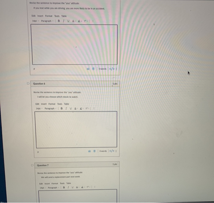 Revise the sentence to improve the "you attitude
