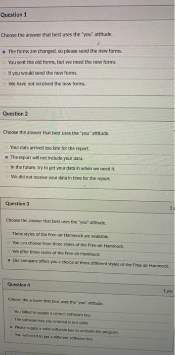 Question 1 Choose the answer that best uses the